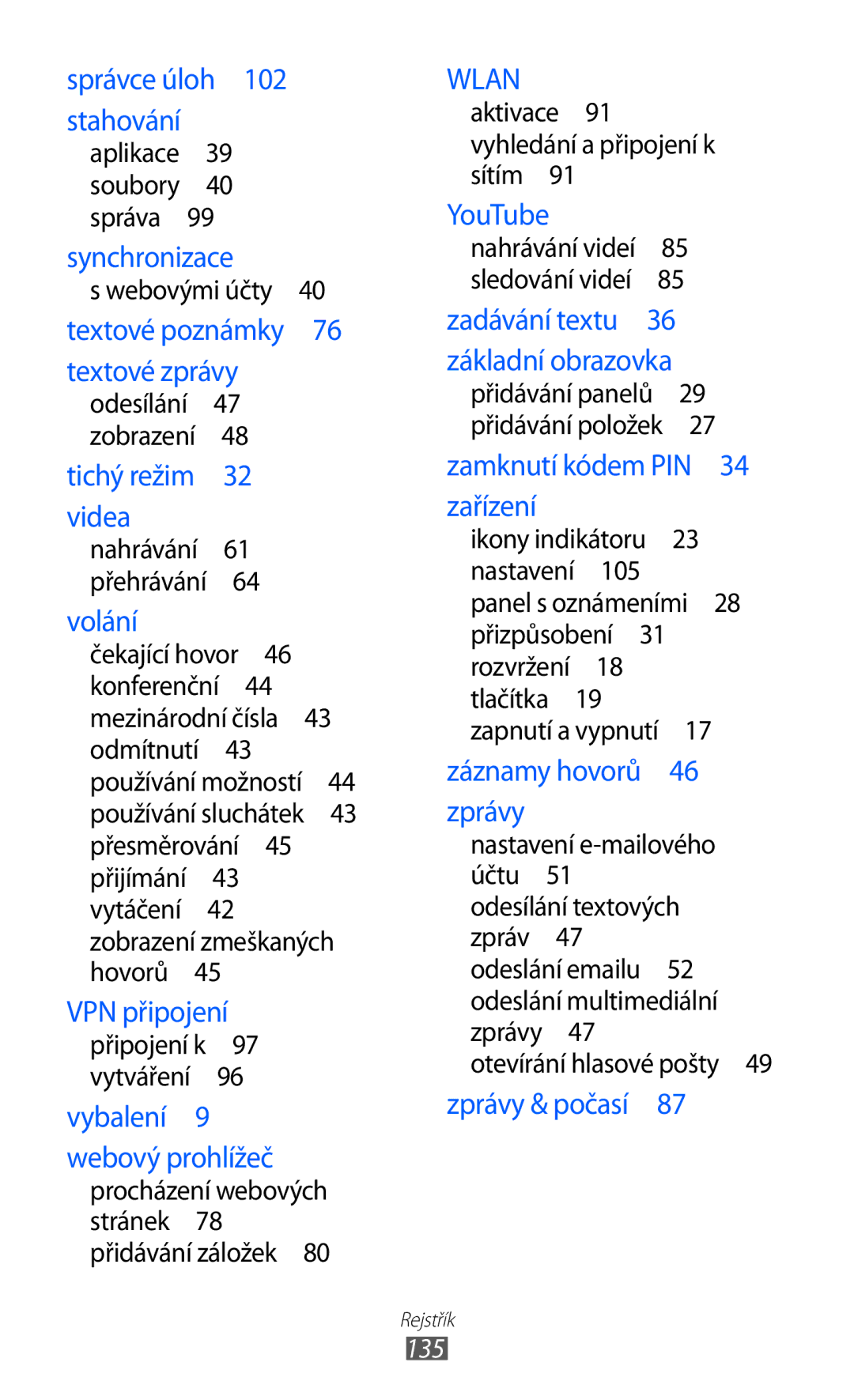 Samsung GT-B5510CAAXSK, GT-B5510CAAO2C Webovými účty , Aktivace 91 vyhledání a připojení k sítím , 105, Tlačítka , 135 